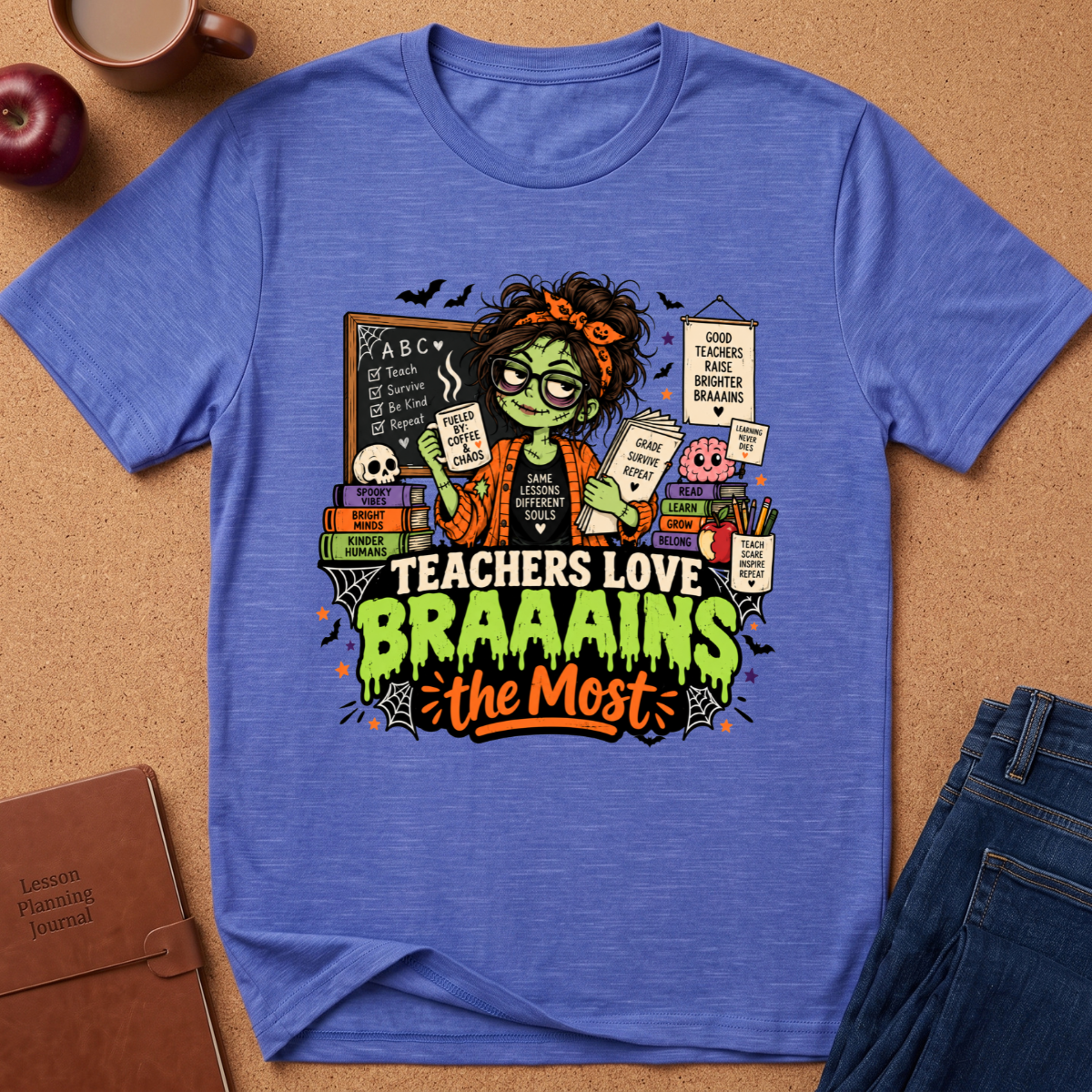 Teachers Love Brains the Most T-Shirt — Cute Zombie Teacher Halloween Tee