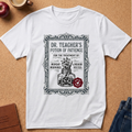 White tee with a vintage medicine bottle label showing a bottle of coffee beans, the title reads "Dr Teacher's Potion of paience for the treatment of Monday Mornings & Indoor recess."
