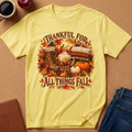 Thankful For All Things Fall T-Shirt