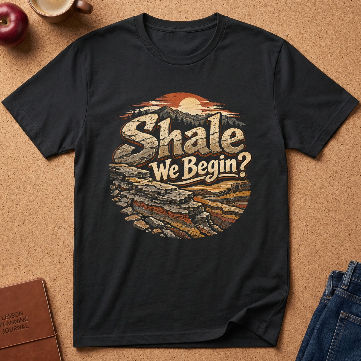 Shale We Begin Geology T-Shirt