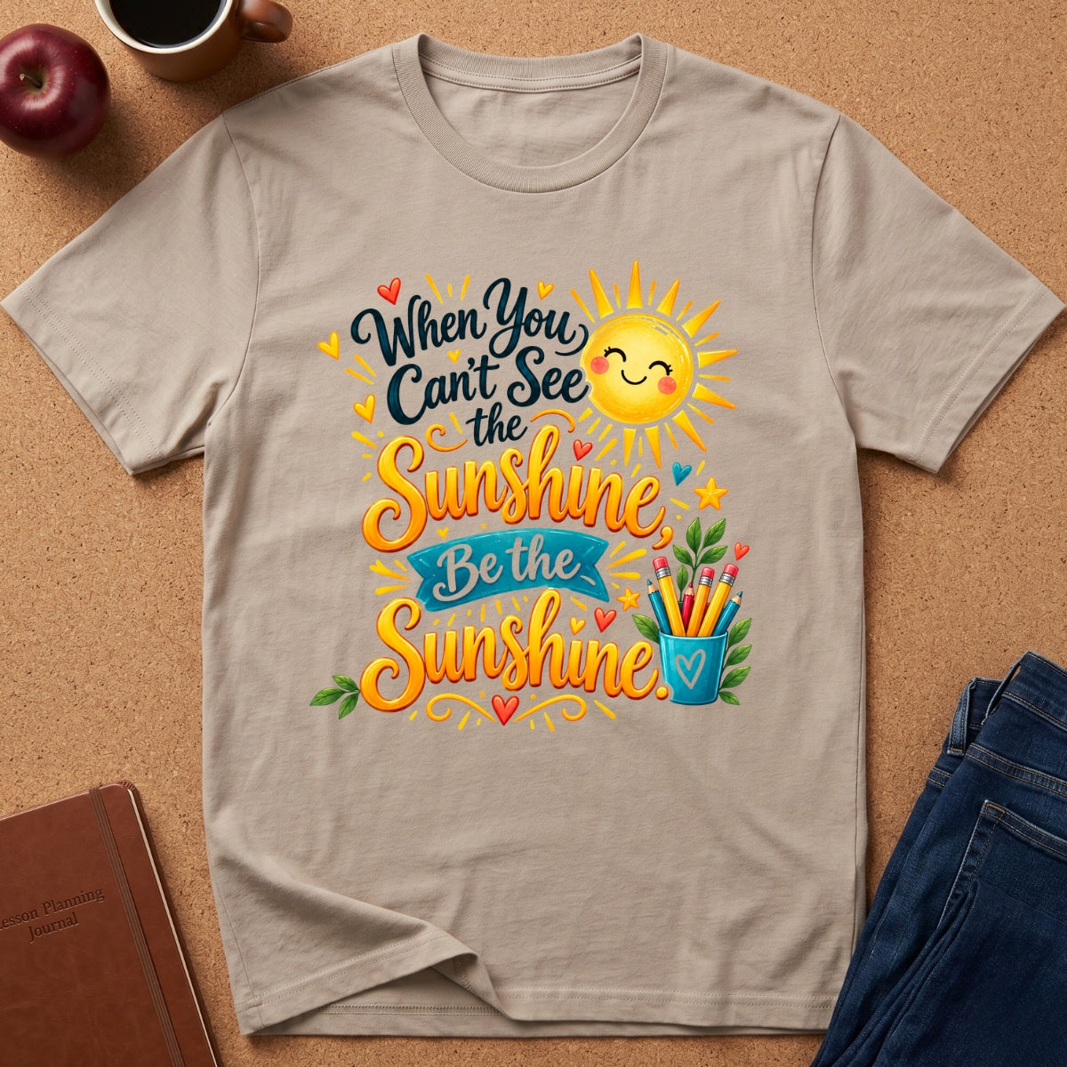 Be the Sunshine Cute T-Shirt