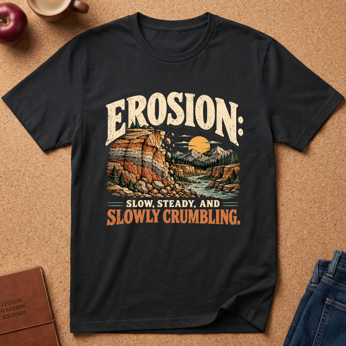 Erosion Slow and Steady T-Shirt