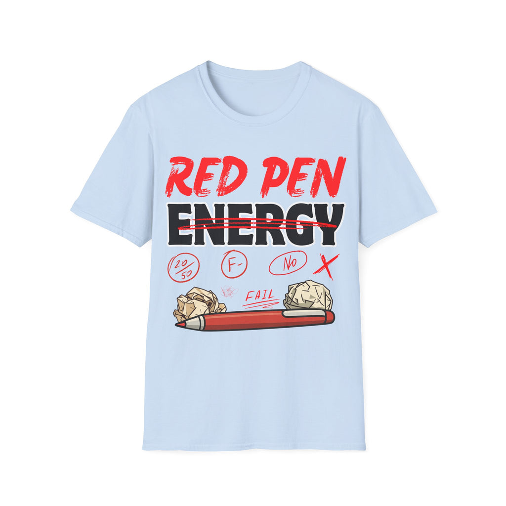 Red Pen Energy T-Shirt – Funny Teacher Grading Shirt