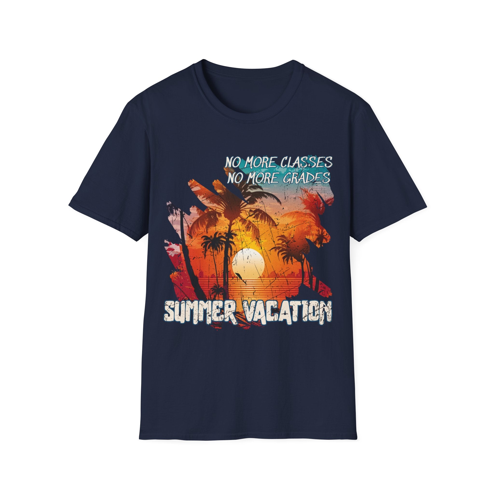 "No More Classes No More Grades" T-Shirt