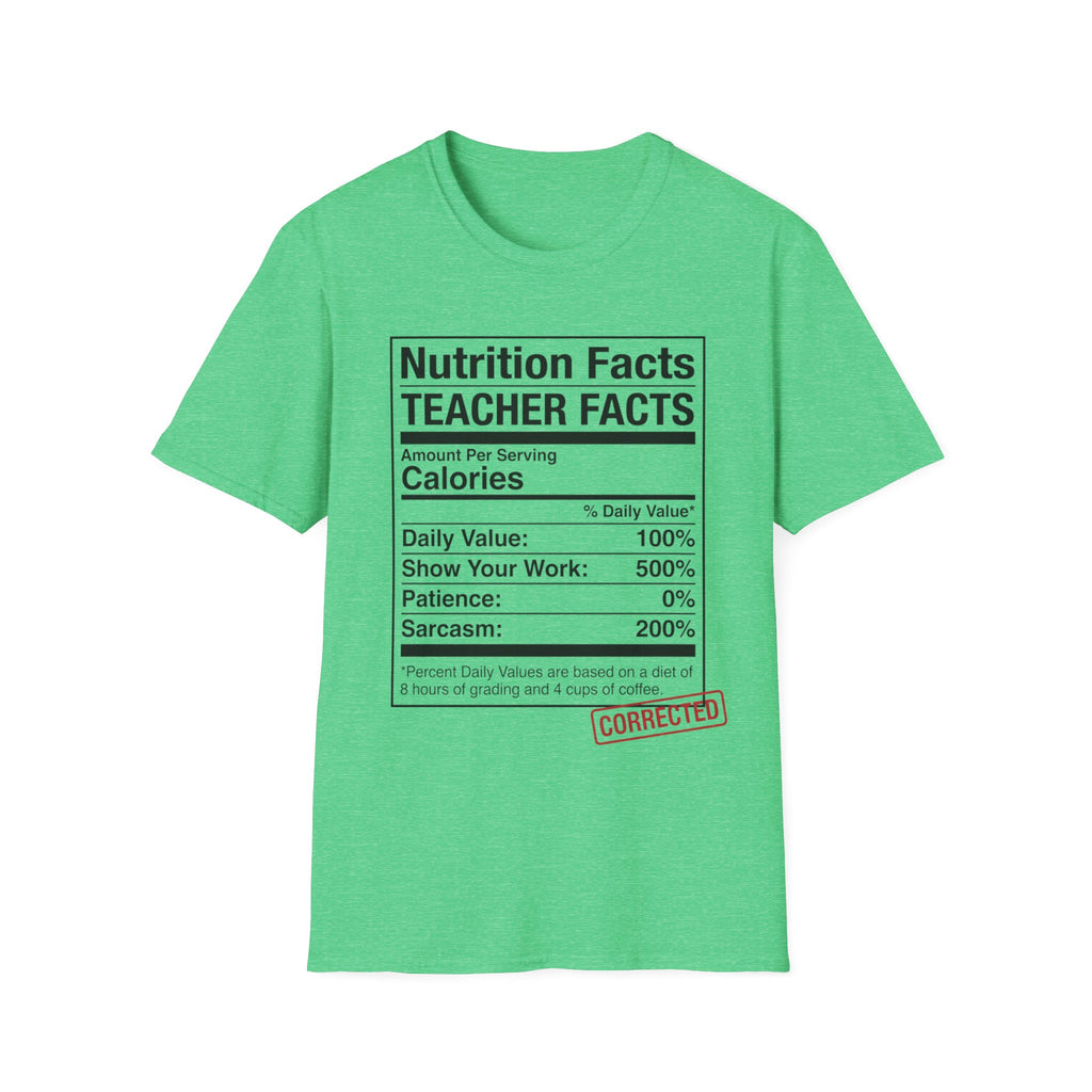 Teacher Nutrition Facts T-Shirt — Funny Teacher Gift Tee (Sarcasm 200%)