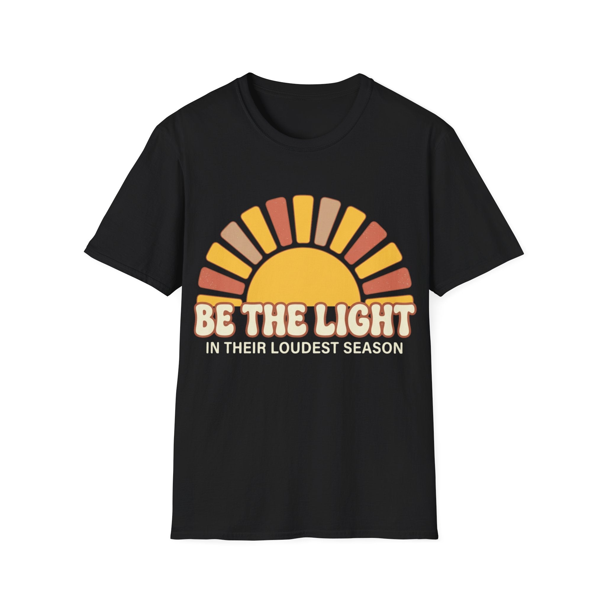 "Be The Light in Their Loudest Season" Retro Sun T-Shirt