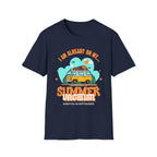 Already on my Summer Vacation T-Shirt