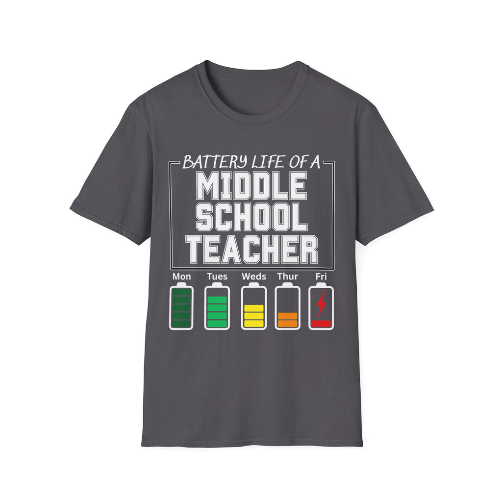 Battery Life of a Middle School Teacher T-Shirt