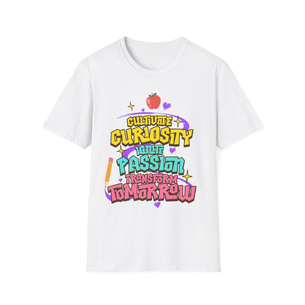 "Cultivate Curiosity, Ignite Passion, Transform Tomorrow" Inspirational T-Shirt