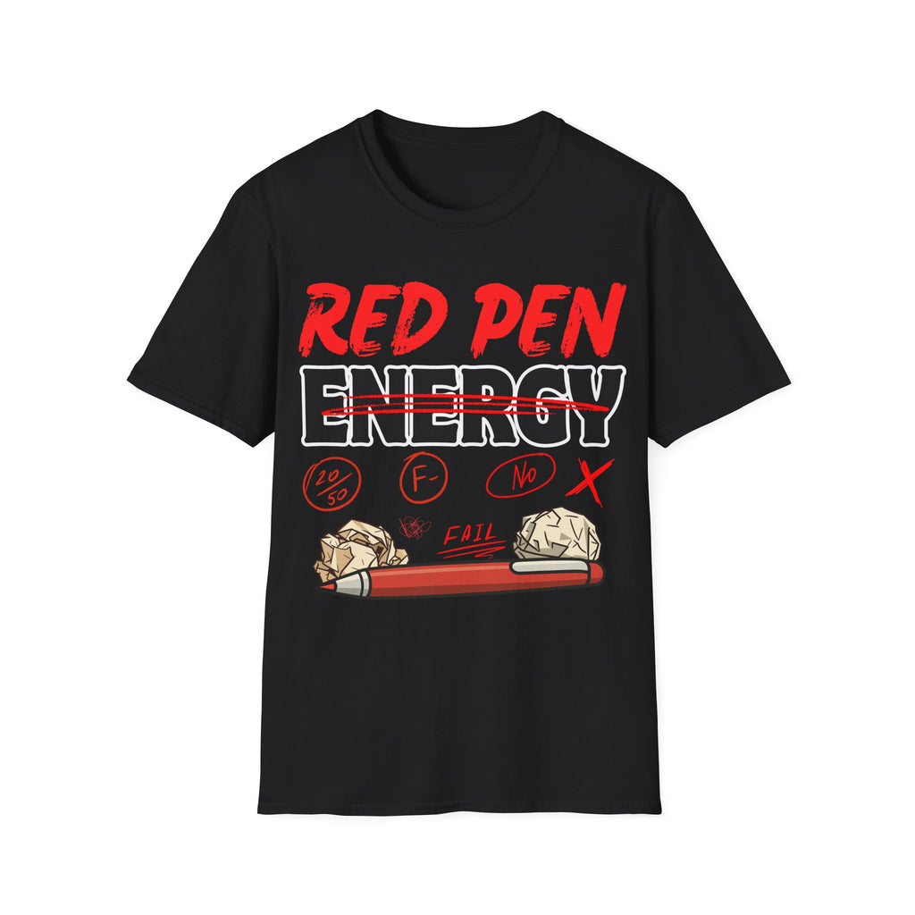 Red Pen Energy T-Shirt – Funny Teacher Grading Shirt