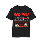 Red Pen Energy T-Shirt – Funny Teacher Grading Shirt
