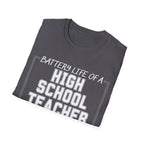 Battery Life of a High School Teacher T-Shirt