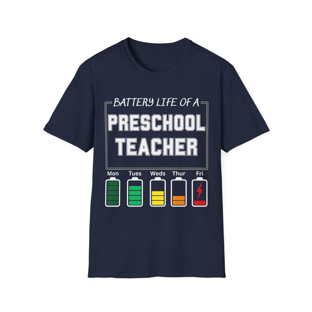 Preschool Teacher Battery Life T-Shirt — Funny Teacher Tee for Educators (Mon–Fri Energy Levels)