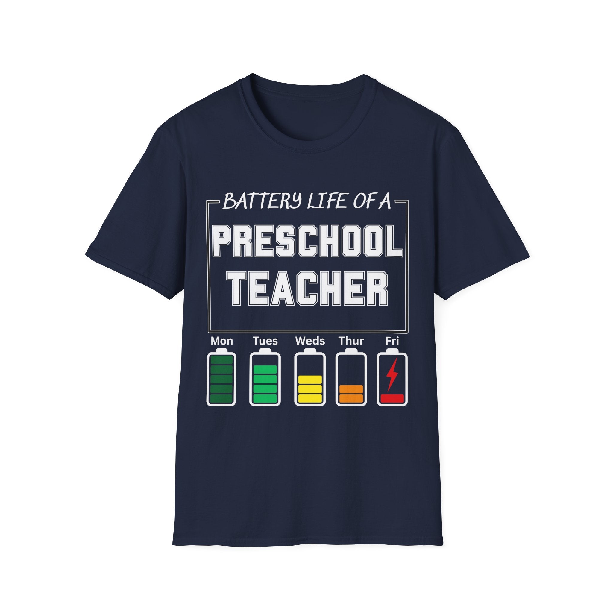 Preschool Teacher Battery Life T-Shirt — Funny Teacher Tee for Educators (Mon–Fri Energy Levels)