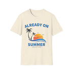 Already On Summer Vacation T-Shirt