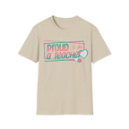 Proud to Be a Teacher T-Shirt