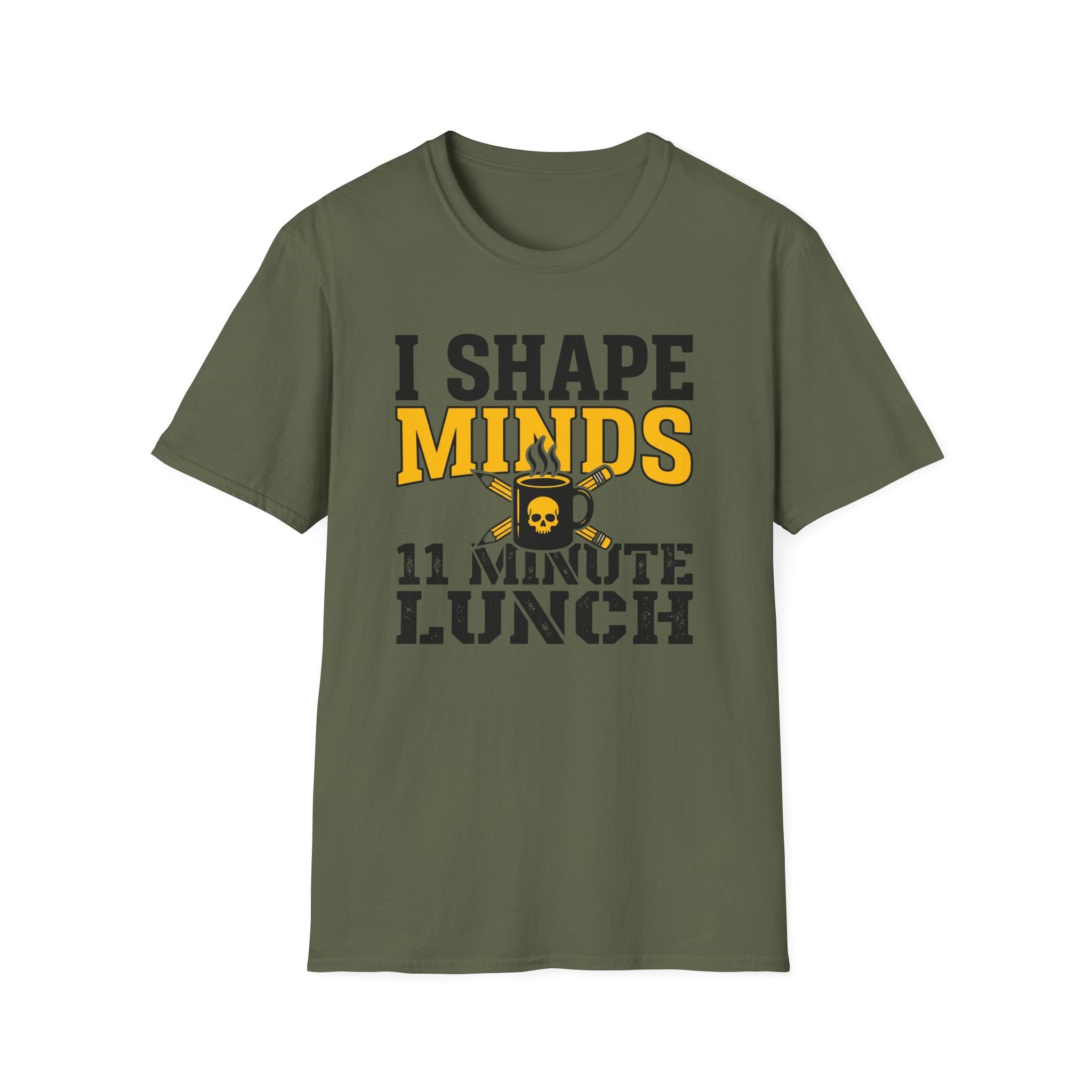 "I Shape Minds, 11 Minute Lunch" Teacher T-Shirt