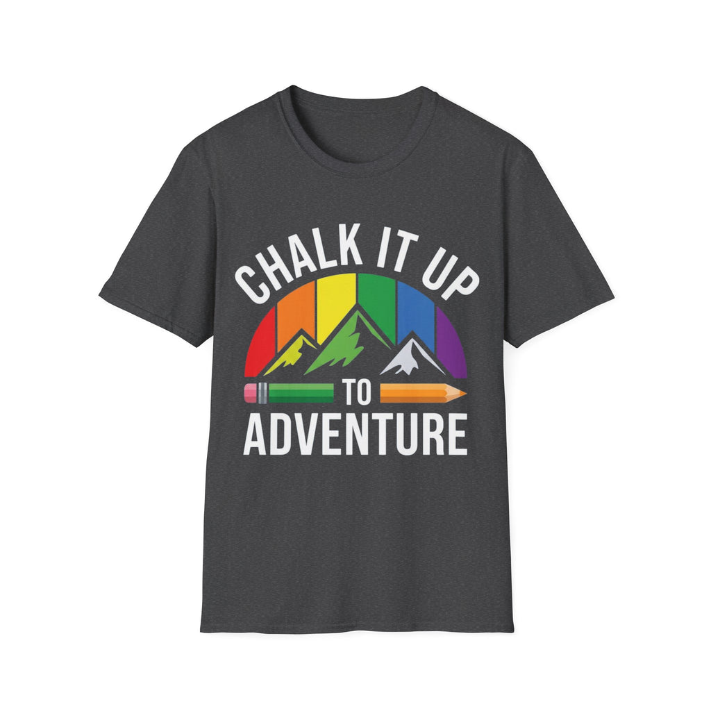 Chalk it Up to Adventure T-Shirt