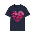 "Teaching Is A Work Of Heart" T-Shirt - Heart Graphic Teacher Tee
