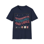"I'm Running on Attendance and Vibes" T-Shirt