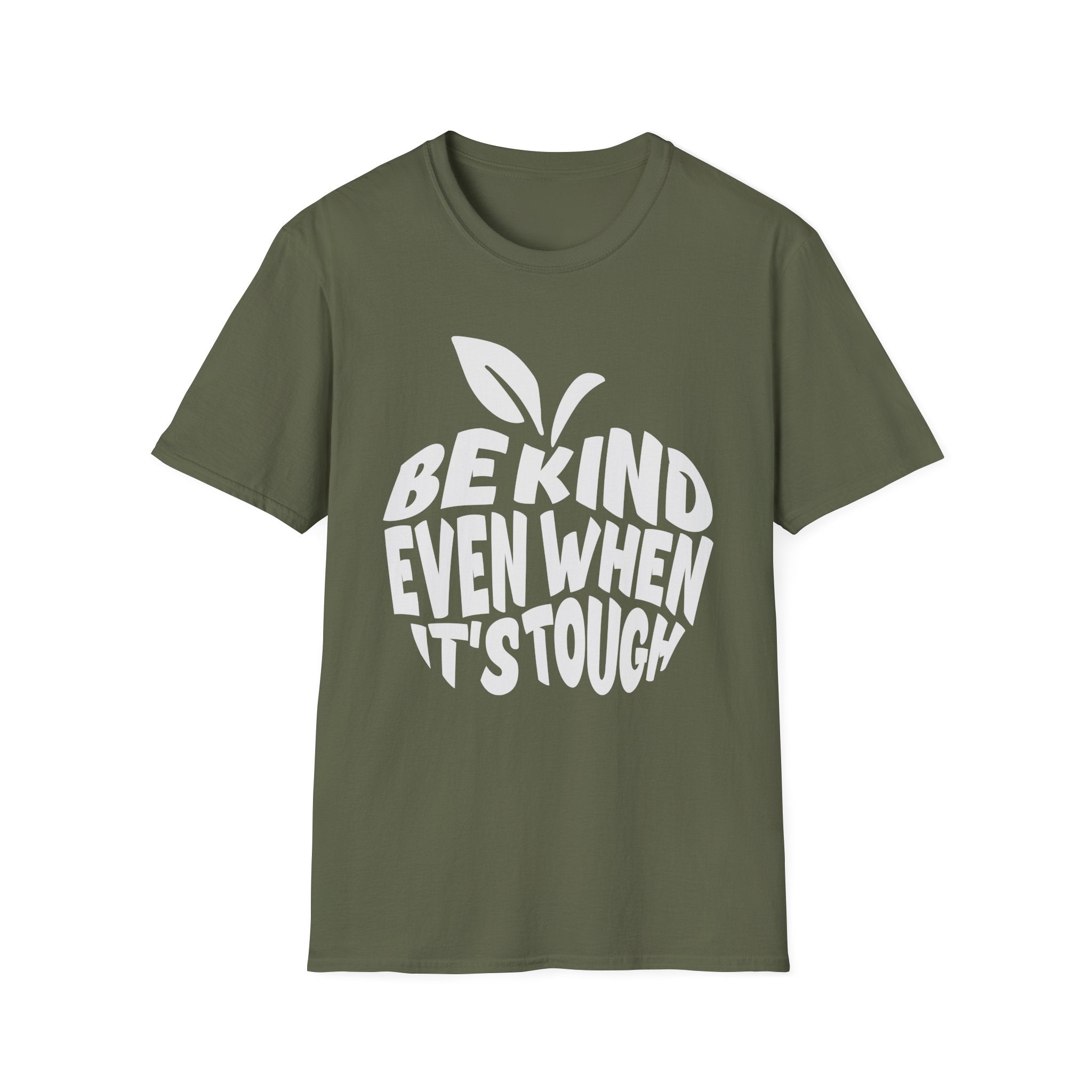 "Be Kind Even When It's Tough" T-Shirt