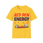 Red Pen Energy T-Shirt – Funny Teacher Grading Shirt