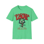 Teachers Love Brains T-Shirt — Funny Zombie Teacher Tee