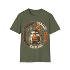 "Current Status: Powered by Caffeine and Chaos" T-Shirt