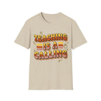 Teaching Is a Calling T-Shirt — Retro Teacher Appreciation Tee