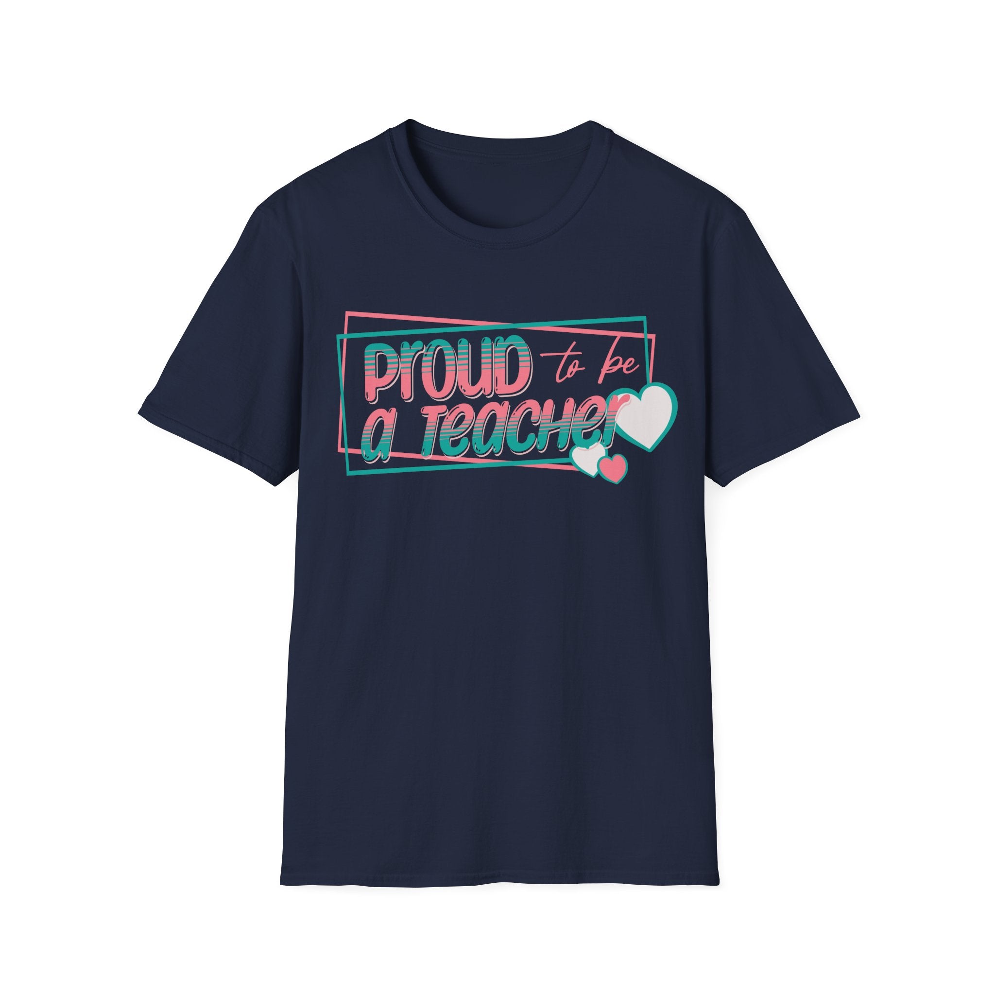 Proud to Be a Teacher T-Shirt