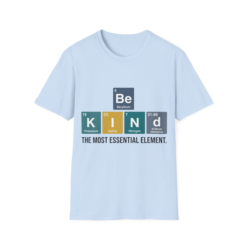 Be Kind Periodic Table T-Shirt