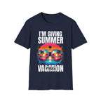 "I'm Giving Summer Vacation Vibes" T-Shirt