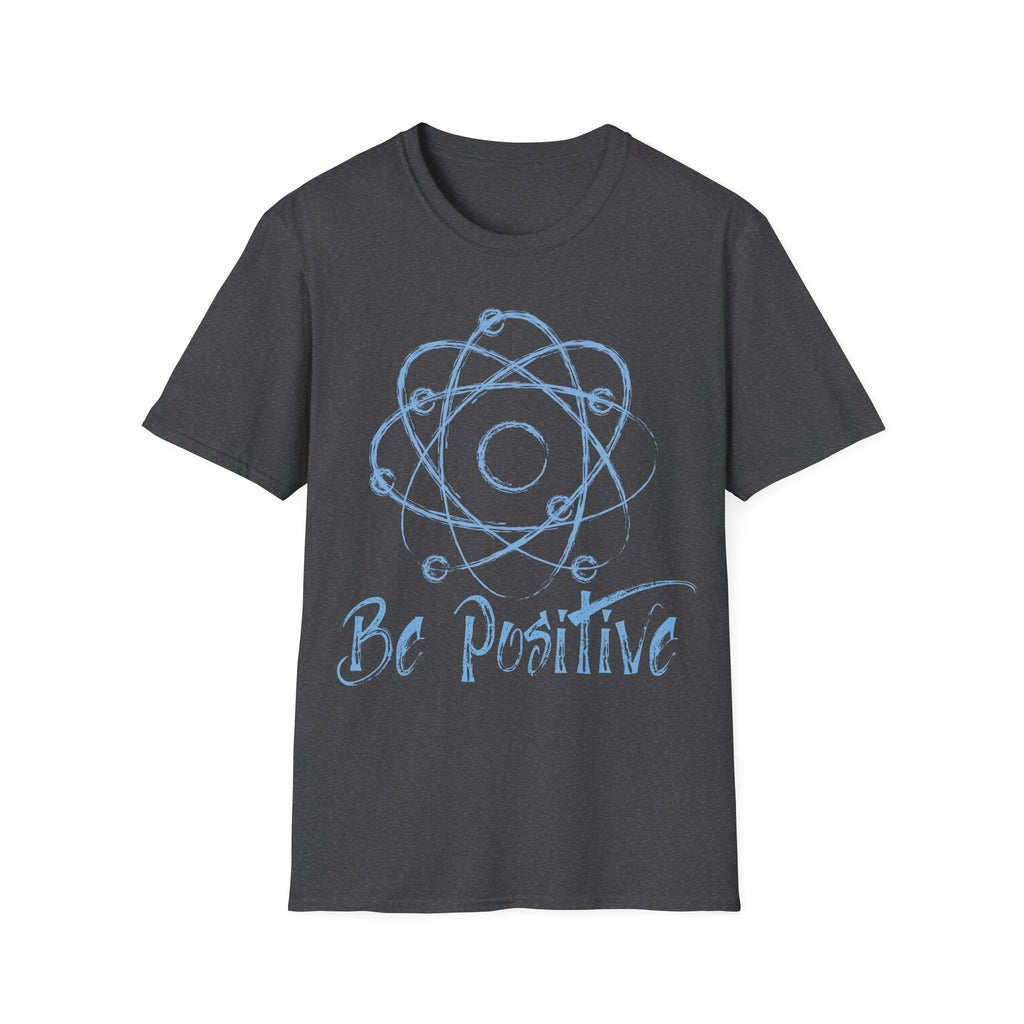 Be Positive Atom T-Shirt