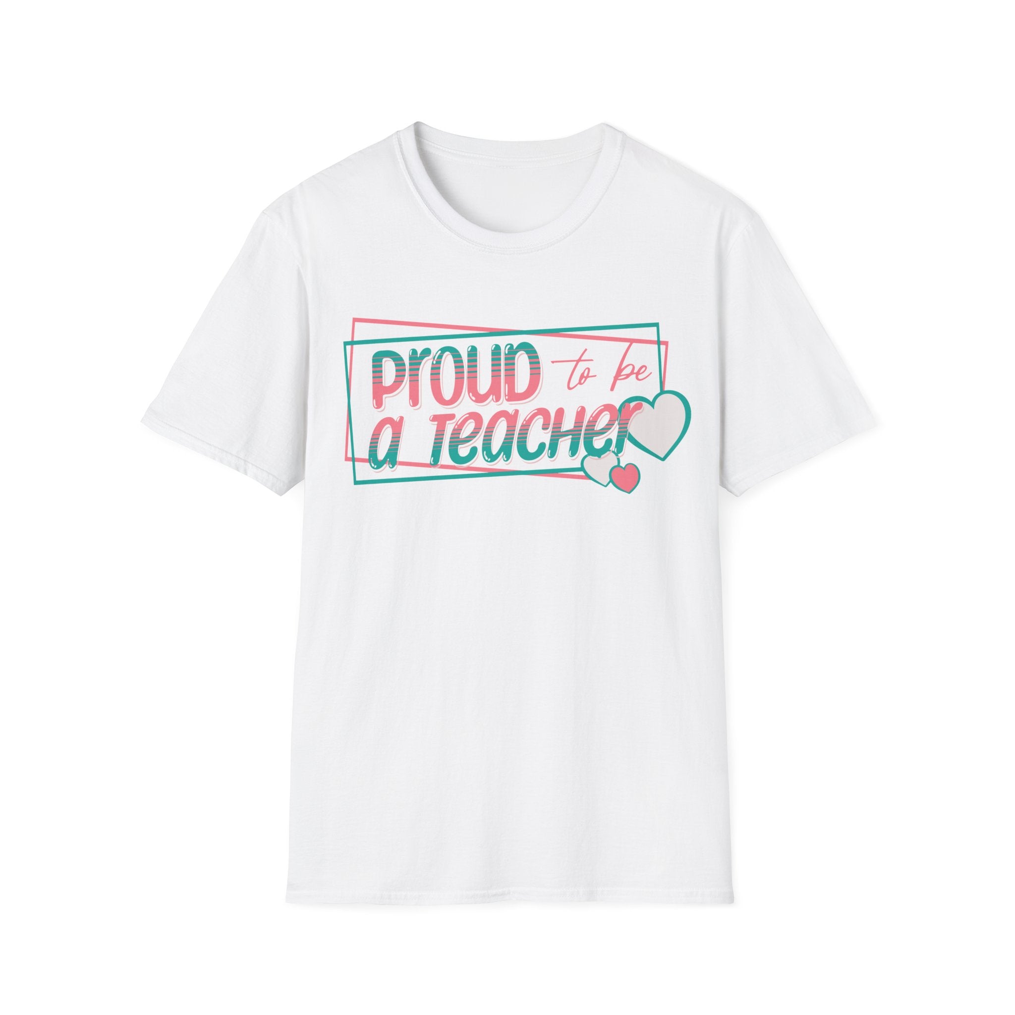 Proud to Be a Teacher T-Shirt