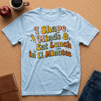 "I Shape Minds & Eat Lunch in 11 Minutes" Teacher T-Shirt — Retro Graphic Tee