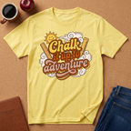 Chalk It Up to Adventure T-Shirt — Retro Sunshine Outdoor Quote Tee