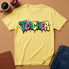Teacher Colorful Drip Graffiti T-Shirt