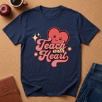 Teach With Heart T-Shirt — Cute Retro Heart Teacher Tee