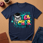 Teacher Owl Graphic T-Shirt - Colorful 'Teacher' Design, Back-to-School & Teacher Gift