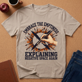 Embrace the Emptiness Negative Space T-Shirt