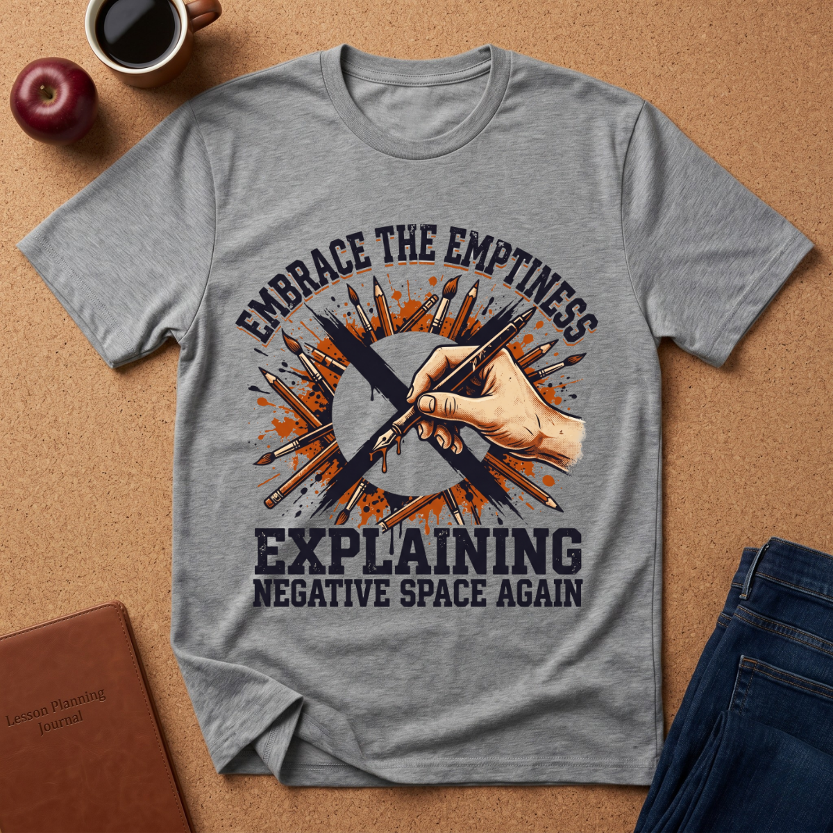 Embrace the Emptiness T-Shirt — "Embrace the Emptiness (Explaining Negative Space Again)" Art Tee
