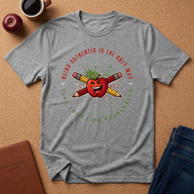 "Being Authentic Is The Only Way" Apple T-Shirt — Graphic Tee