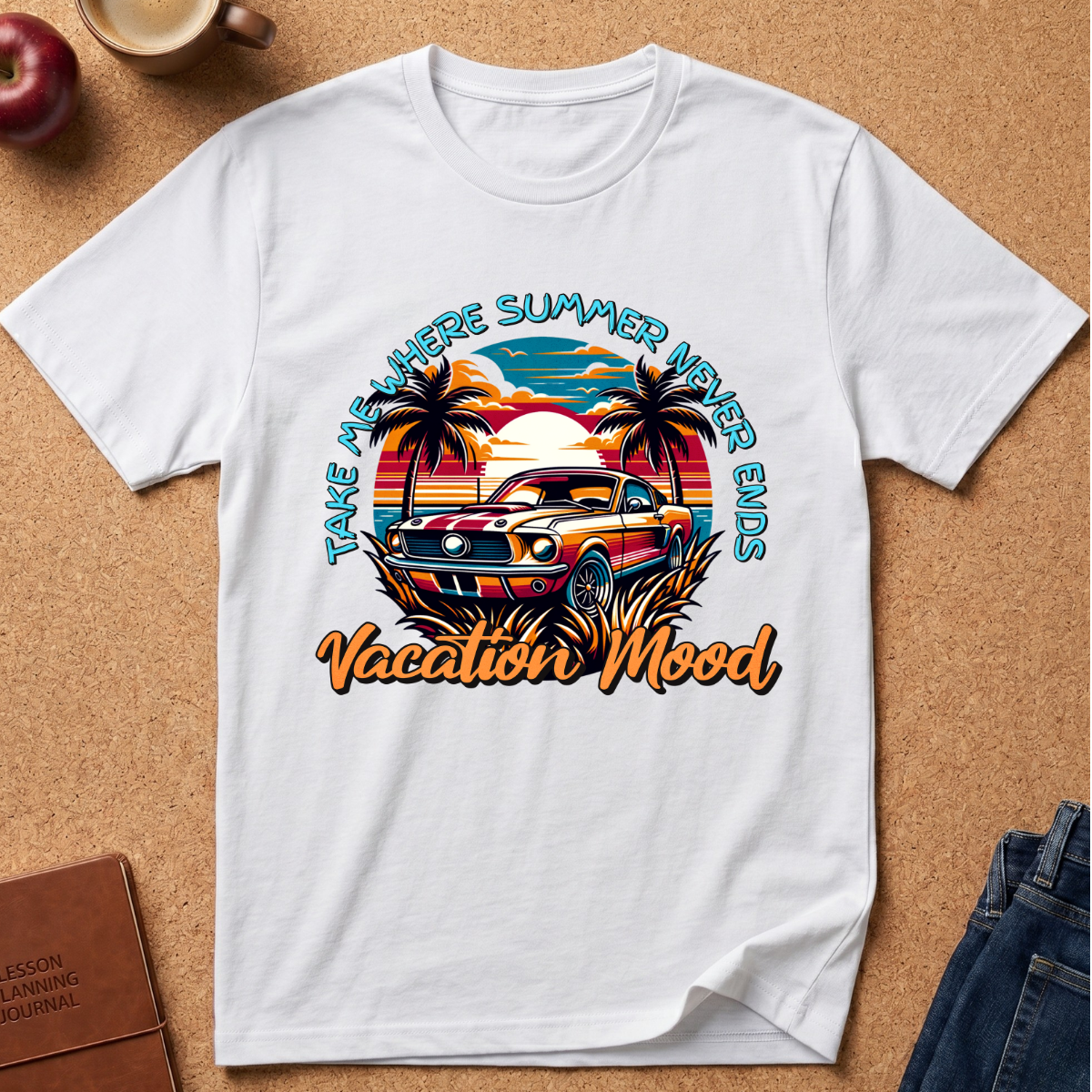 white shirt  graphic t-shirt laid flat on a cork background, featuring a retro sunset car design with palm trees and the text 'TAKE ME WHERE SUMMER NEVER ENDS Vacation 