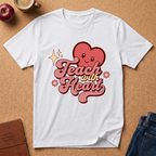 Teach With Heart T-Shirt — Cute Retro Heart Teacher Tee